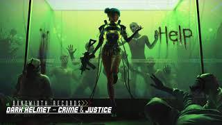 Dark Helmet - Crime & Justice