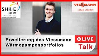 Erweiterung des Viessmann-Wärmepumpenportfolios  Live Talk Viessmann