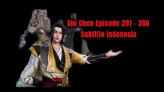 Lord Qin Chen  Martial Master Episode 281 - 300 Subtitle Indonesia