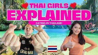 THAI GIRLS EXPLAINED  Dating in Thailand 2023