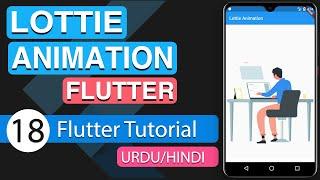 18 - How to Use Lottie Animations in Flutter App  Android Studio Tutorial 2020  HindiUrdu