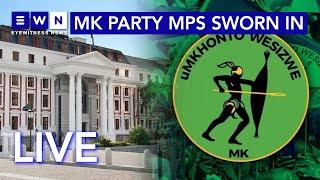 LIVE MK Party members sworn into Parliament