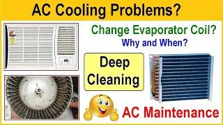 AC Cooling Problems  Change Evaporator Coil  AC Deep Cleaning  AC Maintenance