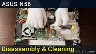 Asus N56 Disassembly Fan Cleaning and Thermal Paste Replacement