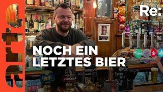 Letzte Runde in britischen Pubs?  ARTE Re