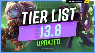 NEW UPDATED TIER LIST for PATCH 13.8 - League of Legends