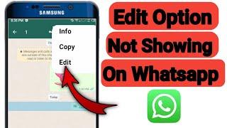 How To Fix Edit Message Option Not Showing On Whatsapp  Whatsapp Edit Message Option Missing