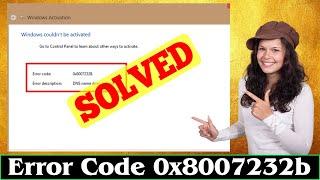 SOLVED How to Fix Error Code 0x8007232b Problem Issue