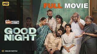 Good Night Tamil Full Movie  Manikandan K  Meetha Ragunath  Sean Roldan  Vinayak Chandrasekaran