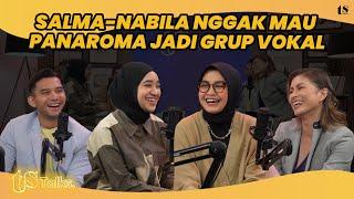 KELAKUAN ASLI PANAROMA VERSI SALMA & NABILA THROWBACK PERJALANAN INDONESIAN IDOL  TS Talks Eps 232