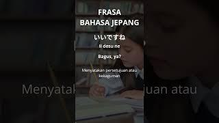 Frasa bahasa jepang part 17 Jejepanganime #belajarbahasajepangotodidak #bahasajepangotodidak