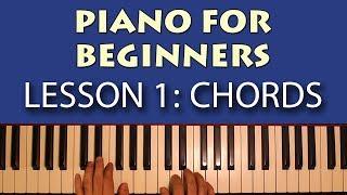Piano Lessons for Beginners Part 1 - Getting Started Learn some simple chords