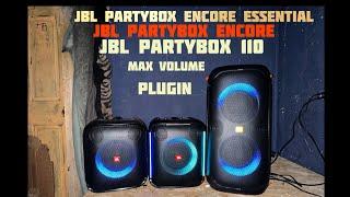 JBL partybox encore essential and JBL partybox encore and JBL partybox 110 max volume plug in