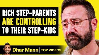 Rich Step-parents Are Controlling To Their Step-kids  Dhar Mann