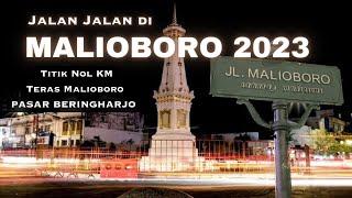 Malioboro - Titik Nol Yogyakarta 2023