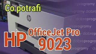 Test HP OfficeJet Pro 9023. Ten sprzęt może wszystko