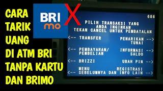 CARA TARIK UANG DI ATM BRI TANPA KARTU DAN BRIMO