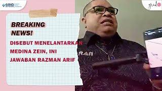 Disebut Menelantarkan MEDINA ZEIN Ini Jawaban Razman Arif