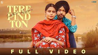 Tere Pind Ton - Satbir Aujla Official Video Rav Dhillon  Punjabi Song  Geet MP3