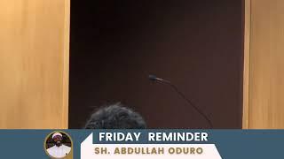 Act patiently to success  Friday Jummah  Sheikh Abdullah Oduro