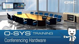 Q-SYS QSC Conferencing Solution - Part A Conferencing Hardware