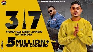 317 Official Video Yaad ft. Deep Jandu  Rataindia  Queensland Network  317 Recordz  2020