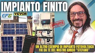 Impianto #fotovoltaico COMPLETATO Stefano #offgrid #faidate #efg #1k #energia