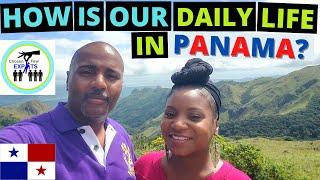 WHAT DOES OUR DAILY LIFE IN PANAMA LOOK LIKE? - Living in Panama -Move to Panama  Panama Expat