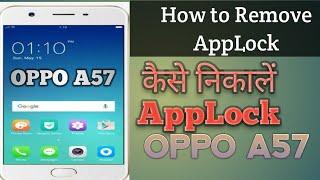 How to Remove App Lock Oppo A57