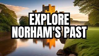 Unveiling Mysteries Exploring the Rich History of Norham Castle