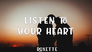 Roxette - Listen To Your Heart  lyrics+Vietsub 