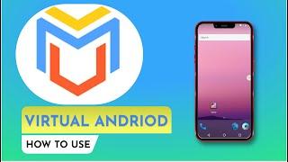 How To Use Virtual Android App On Mobile