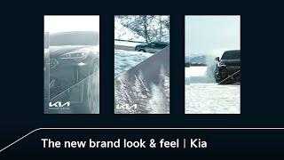 The new brand look & feel  Kia