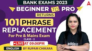 Beginners to Pro  101 Phrase Replacement for PRE & Mains Exam  English By Rupam Chikara