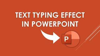 How to Add Typing Effect in PowerPoint  PowerPoint Tutorial