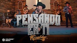 De Parranda - Pensando En Ti Video Oficial