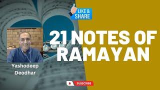 21 Notes of Ramayana  #Sattology Yashodeep Deodhar