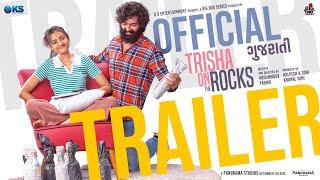 Trisha On The Rocks - Gujarati Movie  Official Trailer  Janki B Ravi G Hiten K  21 June 2024