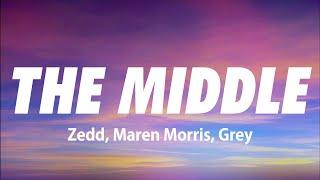 Zedd Maren Morris Grey - The Middle Lyrics