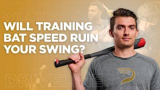 Will Bat Speed Training Ruin Your Swing?  Driveline Baseball