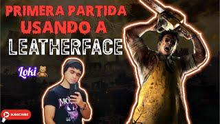 MI PRIMERA PARTIDA USANDO A LEATHERFACE EL CANIVAL EN DBD MOBILE