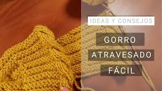 Gorro atravesado con vueltas acortadas  Ideas y Consejos de Lucila