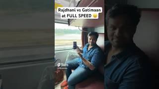 RAJDHANI vs GATIMAAM EXPRESS running at FULL SPEED 160KmsHr  #indiarailways #speed