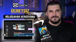 CapCut Artık Bilgisayarlarda  Tamamen Ücretsiz Kurgu Programı