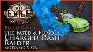 Path of Exile 3.3 The Fated & Furious Charged Dash Raider - Build Guide