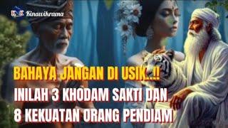 SUKA MENYENDIRI  INILAH 3 KHODAM SAKTI DAN 8 KEKUATAN ORANG PENDIAM.