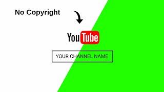 No Copyright YouTube Channel Intro  Green Screen  Chroma key  Nice Techno