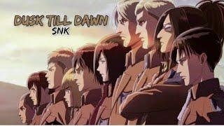 AMV•Dusk till dawnAttack on titan{SPOILER}