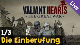 #1 Die Einberufung  Lets Play Valiant Hearts - The Great War Blind  Livestream-Aufzeichnung