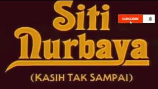 SITI NURBAYA  kasih tak sampai  full movie